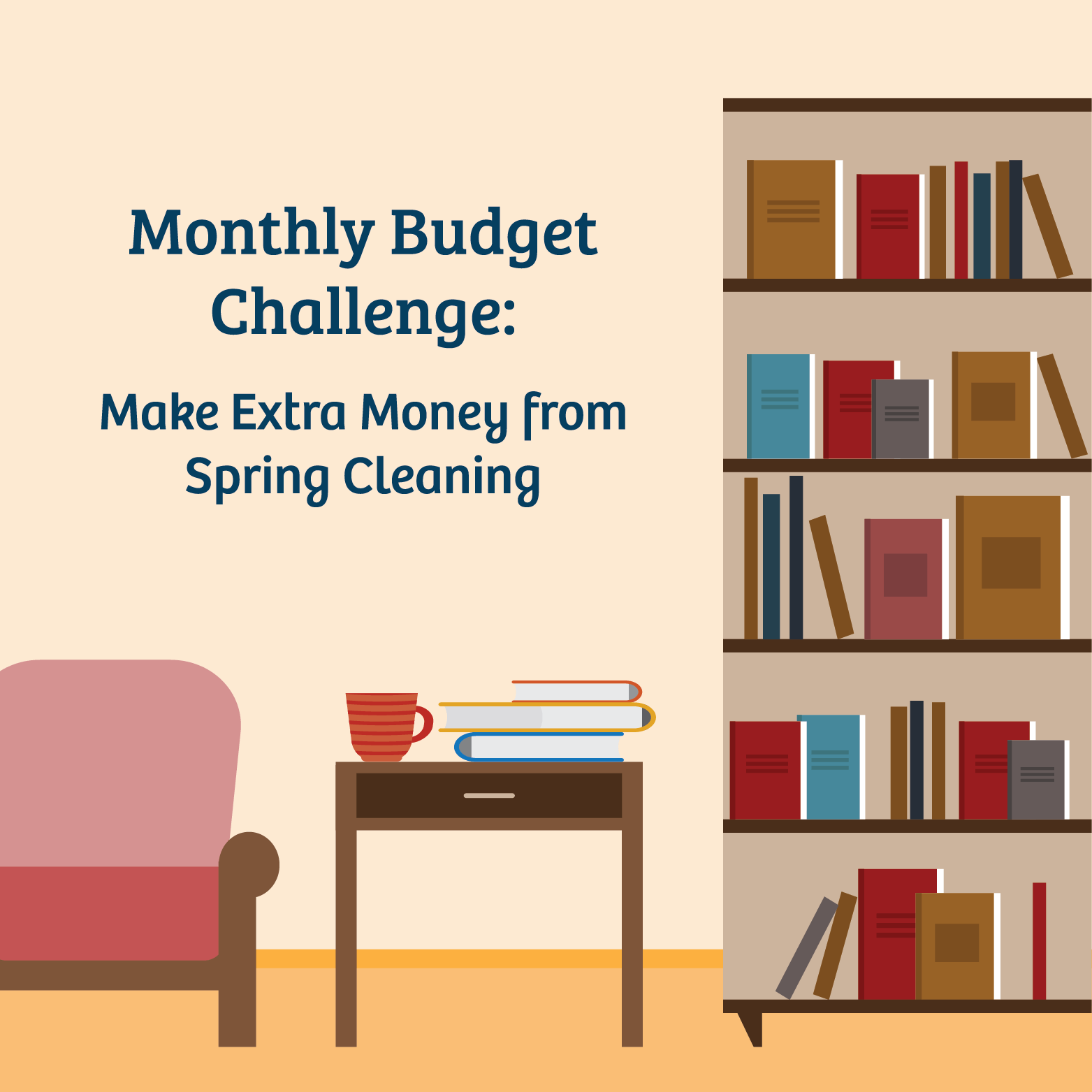 Monthly Budget Challenge: Make Extra Money from Spring Cleaning Monthly Budget Challenge: Make Extra Money from Spring Cleaning