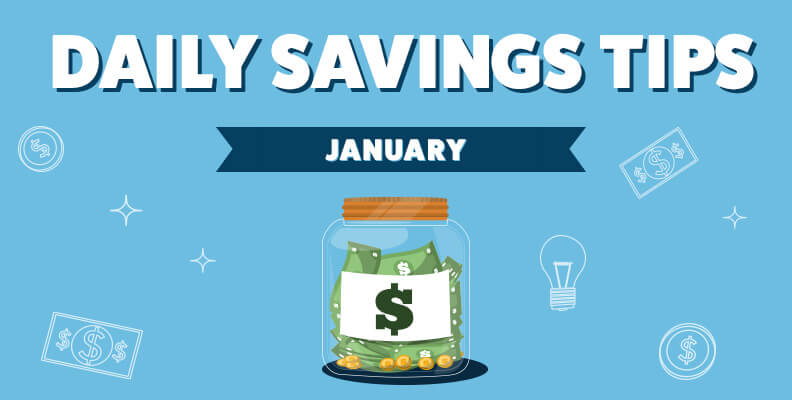 Daily Savings Tips: January Daily Savings Tips: January