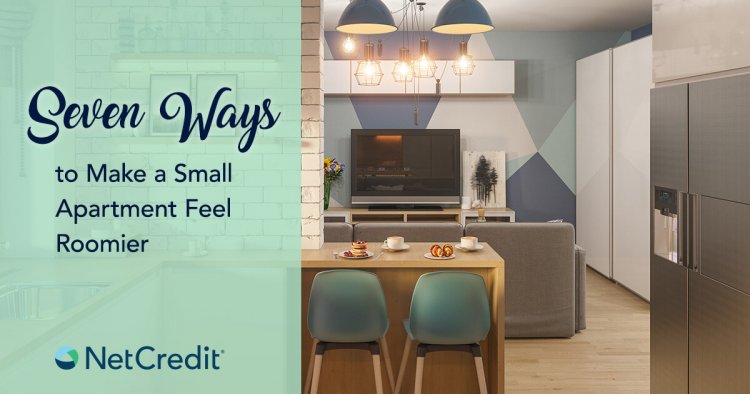Seven Ways to Make a Small Apartment Feel Roomier