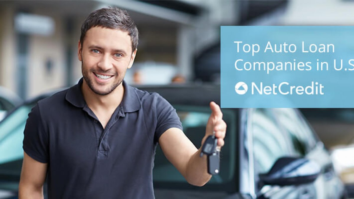 Top Auto Loan Companies In U S Netcredit Blog
