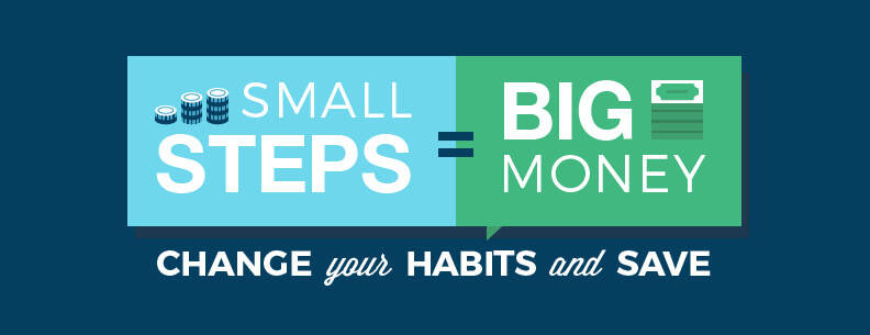 Small Steps = Big Money