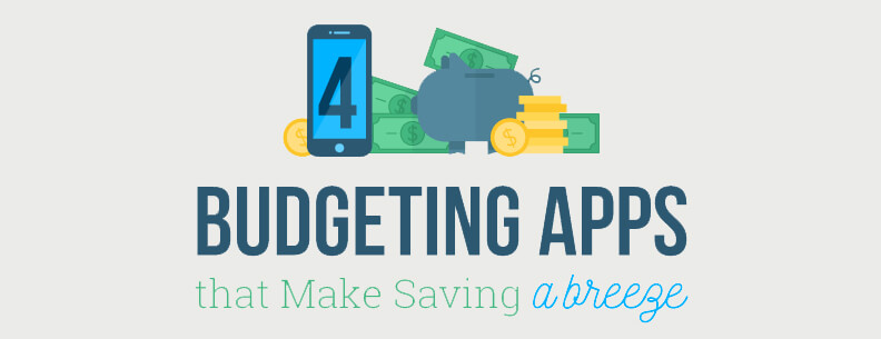 4 Budgeting Apps that Make Savings a Breeze