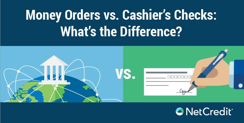 Money Orders vs. Cashier’s Checks: What’s the Difference?