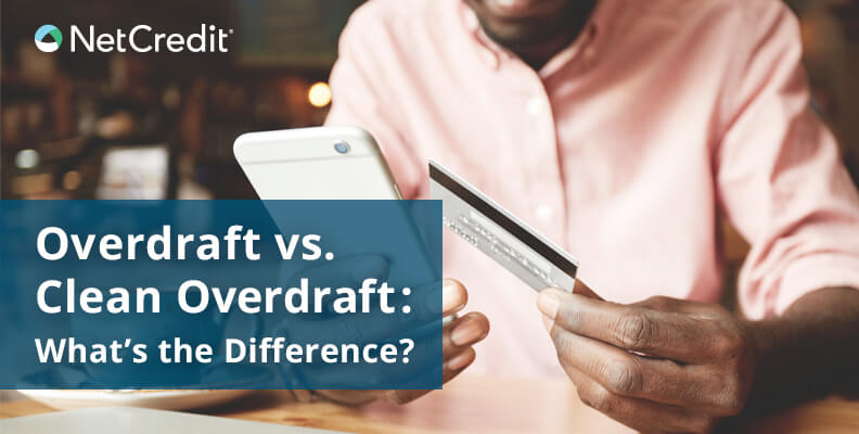 Overdraft vs Clean Overdraft: What’s the Difference?