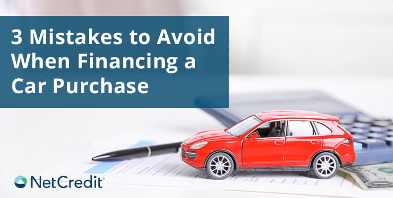 3 Mistakes to Avoid When Financing a Car Purchase