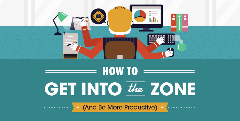 How to Get in the Zone (and be More Productive)