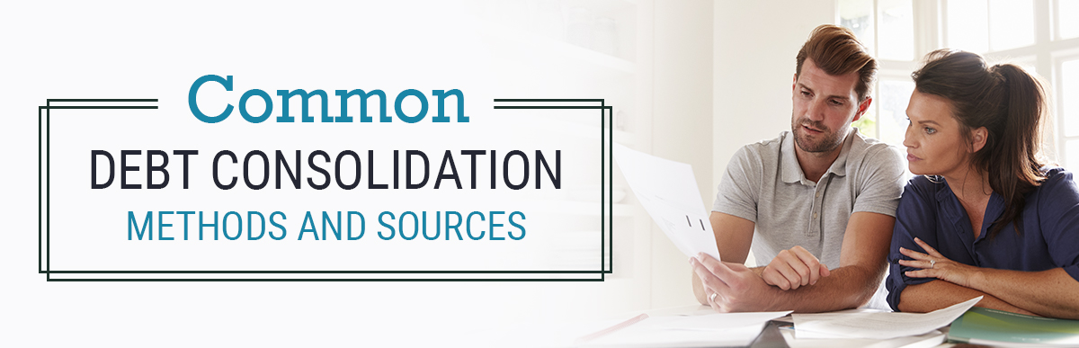 Common Debt Consolidation Methods and Sources