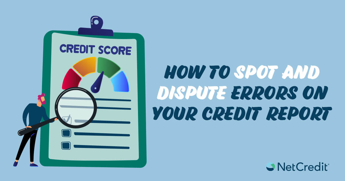 How to Find Errors on Your Credit Report