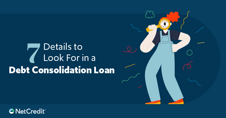 What to Look For in a Debt Consolidation Loan