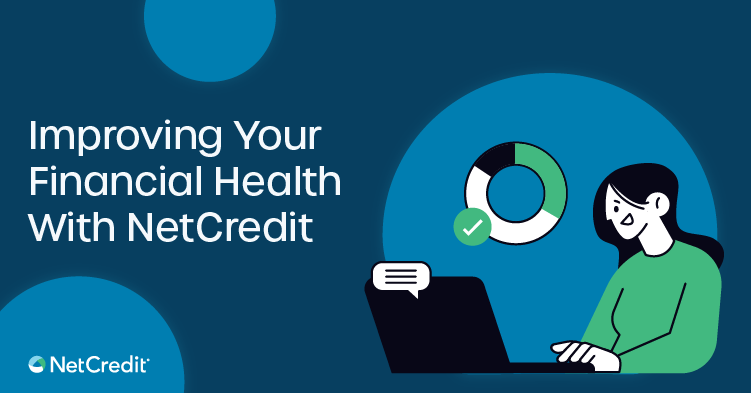 How To Get the Most Out of a NetCredit Loan