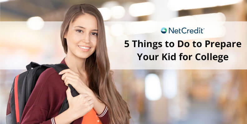 5 Things to Do to Prepare Your Kid for College