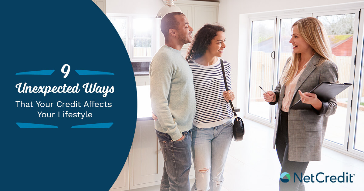 Unexpected Ways That Your Credit Affects Your Lifestyle
